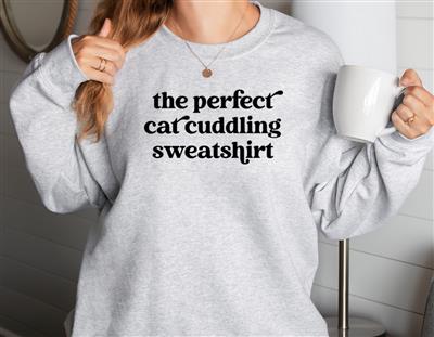 The Perfect Cat Cuddling Sweatshirt