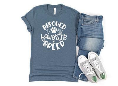 Rescued is My Favorite Breed Shirt.