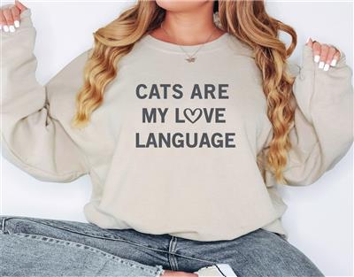 Cats Are My Love Language Crewneck Sweatshirt