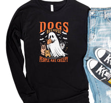 Dogs Because People Are Creepy Halloween Unisex Long Sleeve Shirt - Ships Free