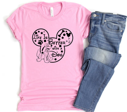 Life is Better with a Dog Pluto Dog T-Shirt | Ships Free