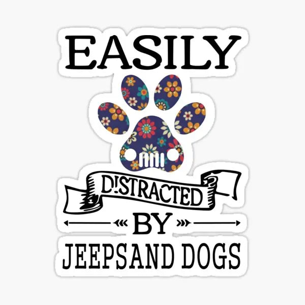 Easily Distracted by Jeeps And Dogs Sticker Bark & Beyond