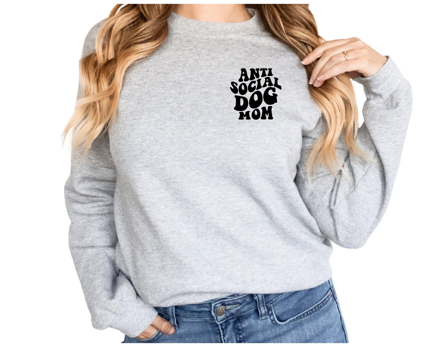 ANTI SOCIAL DOG MOM Sweatshirt
