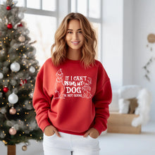 Grinch If I Can't Bring My Dog Christmas Crewneck Sweatshirt Hunter K9