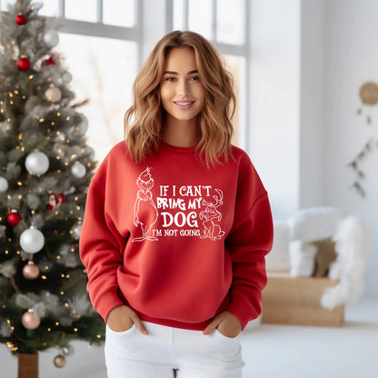 Grinch If I Can't Bring My Dog Christmas Crewneck Sweatshirt Hunter K9