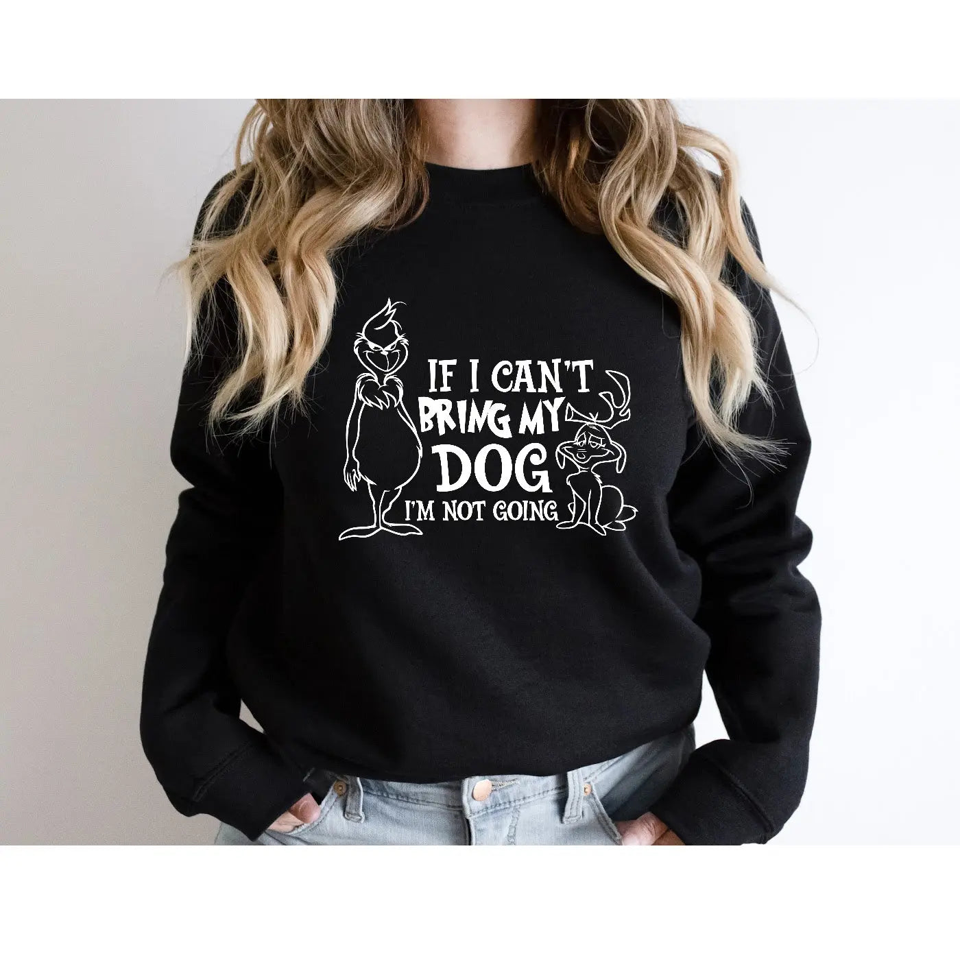 Grinch If I Can't Bring My Dog Christmas Crewneck Sweatshirt Hunter K9