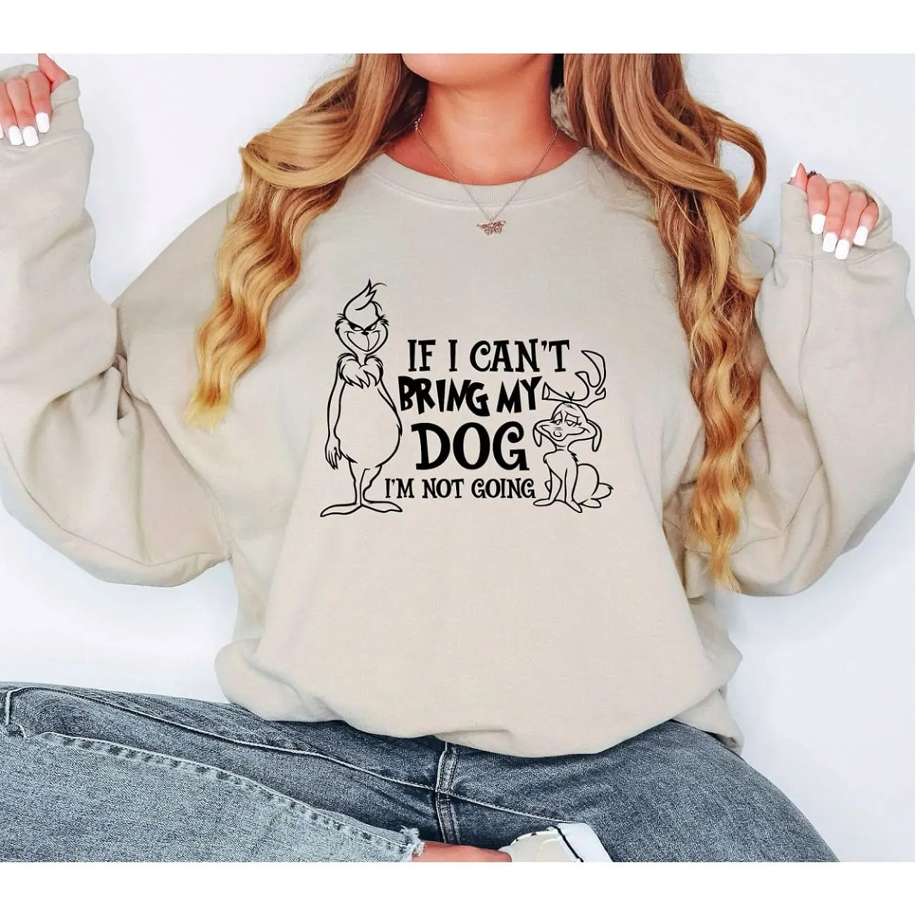 Grinch If I Can't Bring My Dog Christmas Crewneck Sweatshirt Hunter K9