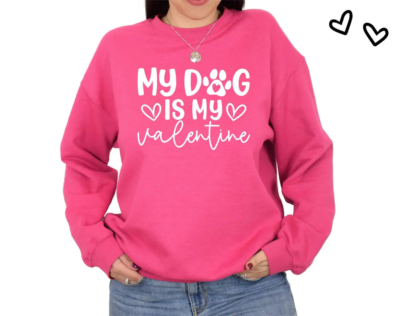 My Dog is My Valentine Vinyl Sweatshirt Hunter K9