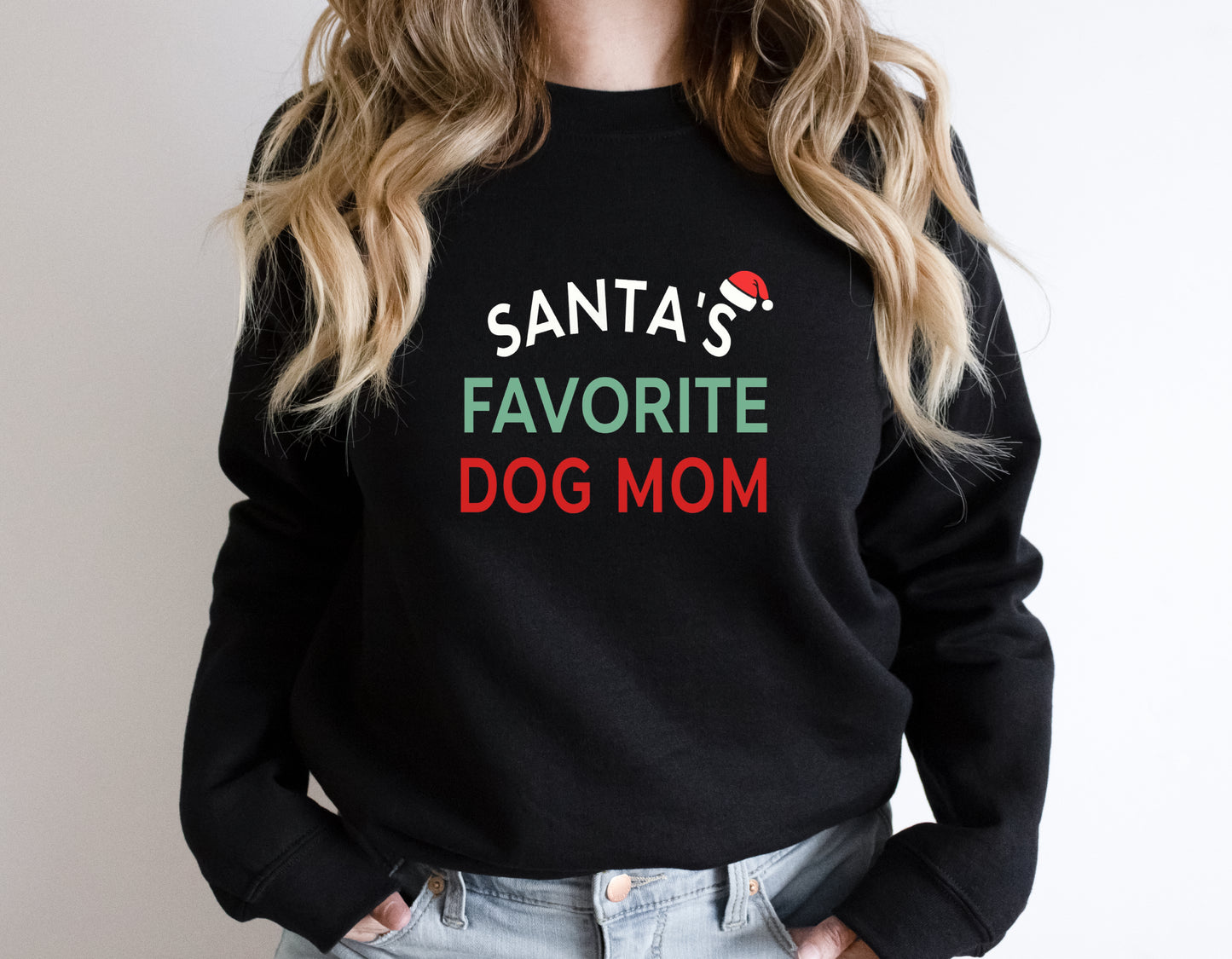 Santa's Favorite Dog Mom Holiday Sweatshirt
