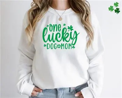 St. Patrick's Day One Lucky Dog Mom Sweatshirt Hunter K9