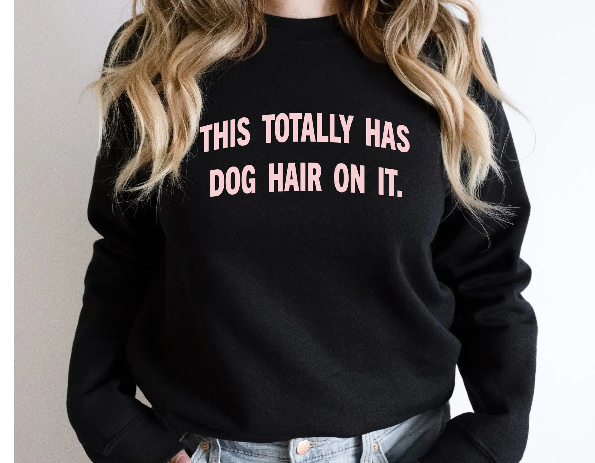 This Totally Has Dog Hair On It Crewneck Sweatshirt Hunter K9